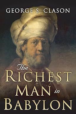 Cover of The Richest Man in Babylon By George S. Clason